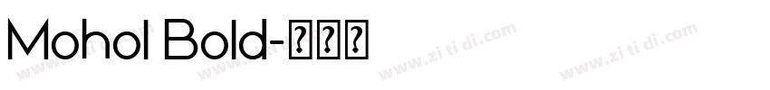 Mohol Bold字体转换